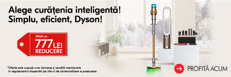 Campanie 777 lei reducere Dyson